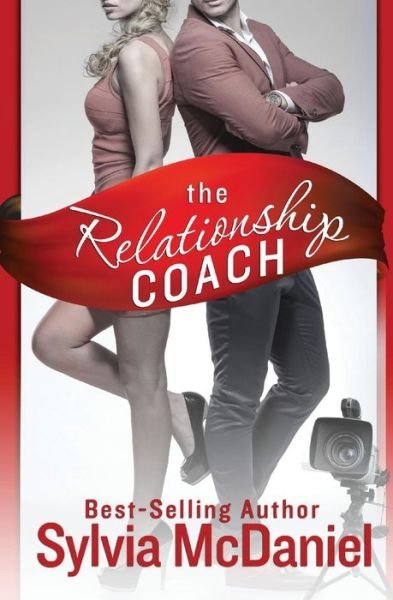 Cover for Sylvia McDaniel · The Relationship Coach (Paperback Book) (2016)
