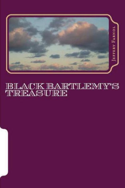 Cover for Jeffery Farnol · Black Bartlemy's Treasure (Paperback Book) (2018)