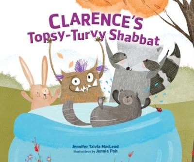 Cover for Jennifer Tzivia MacLeod · Clarence's Topsy-Turvy Shabbat (Book) (2020)