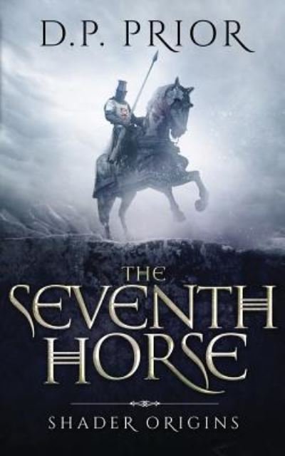Cover for D P Prior · The Seventh Horse (Taschenbuch) (2017)