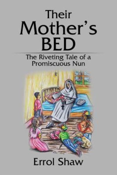 Cover for Errol Shaw · Their Mother's Bed (Paperback Book) (2017)