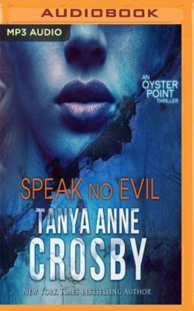 Cover for Tanya Anne Crosby · Speak No Evil (Płyta CD z plikami MP3) (2017)