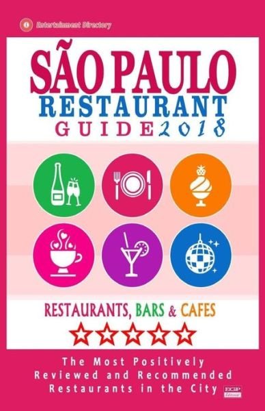 Cover for Lygia G Lispector · Sao Paulo Restaurant Guide 2018 (Paperback Bog) (2017)