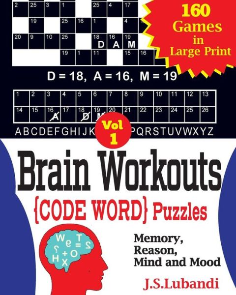 Cover for J S Lubandi · Brain Workouts (Code Word) Puzzles (Paperback Book) (2017)