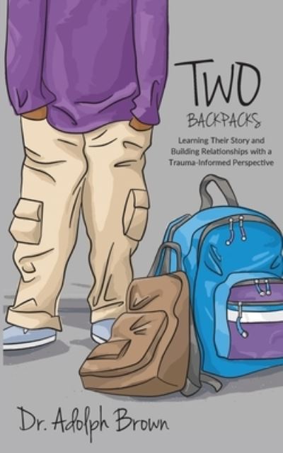 Cover for Adolph Brown · Two Backpacks (Paperback Book) (2017)