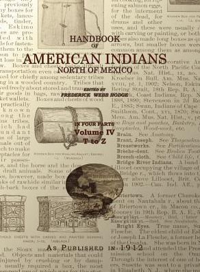 Cover for Frederick Webb Hodge · Handbook of American Indians Volume 4 (Hardcover Book) (2018)