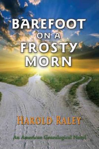 Cover for Harold Raley · Barefoot On A Frosty Morn (Paperback Book) (2016)