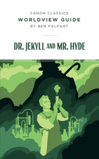Cover for Ben Palpant · Worldview Guide for Dr. Jekyll and Mr. Hyde (Paperback Book) (2019)