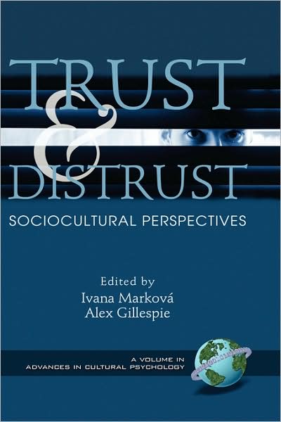 Cover for Ivana Markov · Trust and Distrust: Sociocultural Perspectives (Hc) (Hardcover Book) (2007)