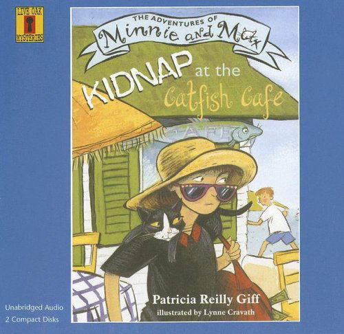 Cover for Patricia Reilly Giff · Kidnap at the Catfish Cafe (Live Oak Mysteries) (Lydbog (CD)) (2006)