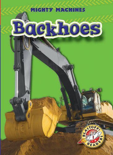 Cover for Ray Mcclellan · Backhoes (Blastoff! Readers) (Hardcover Book) (2006)