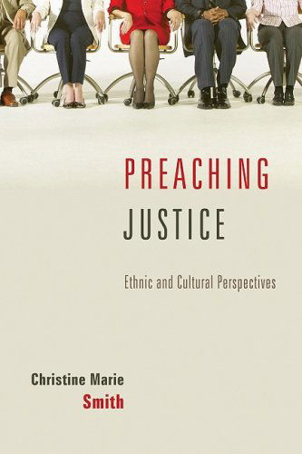 Cover for Christine Marie Smith · Preaching Justice: Ethnic and Cultural Perspectives (Paperback Book) (2008)