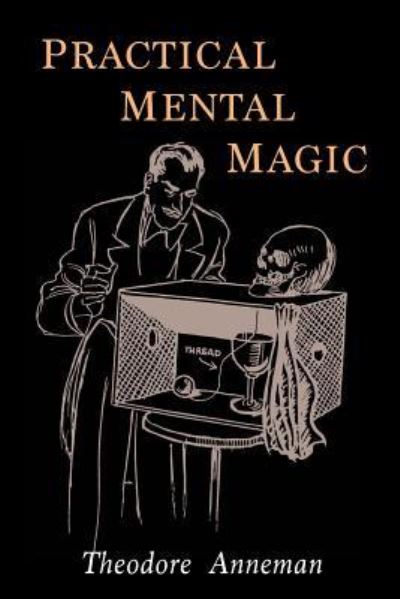 Cover for Theodore Annemann · Practical Mental Magic (Paperback Book) (2016)