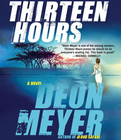 Cover for Deon Meyer · Thirteen Hours (CD) (2010)