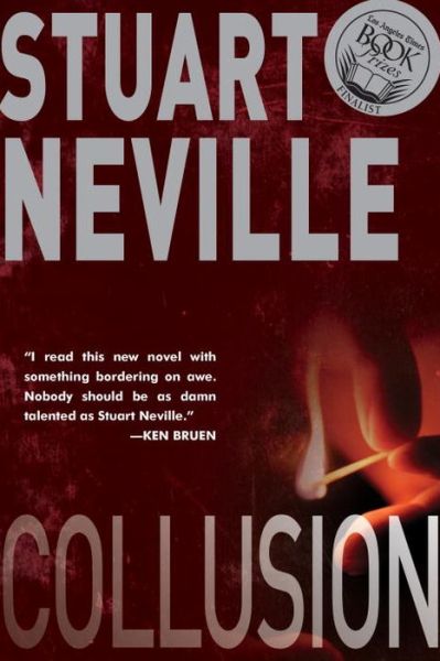 Cover for Stuart Neville · Collusion: a Jack Lennon Investigation Set in Northern Ireland (Pocketbok) (2012)