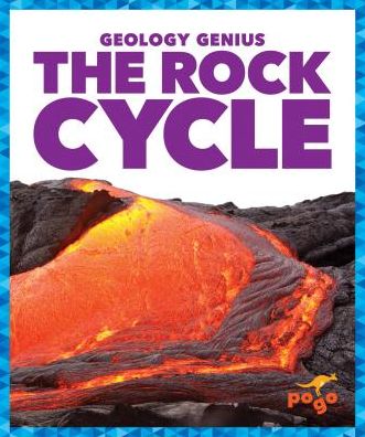 Cover for Rebecca Pettiford · The Rock Cycle - Geology Genius (Hardcover Book) (2018)