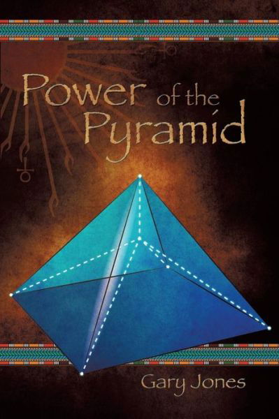 Cover for Dr Gary Jones · Power of the Pyramid (Taschenbuch) (2014)