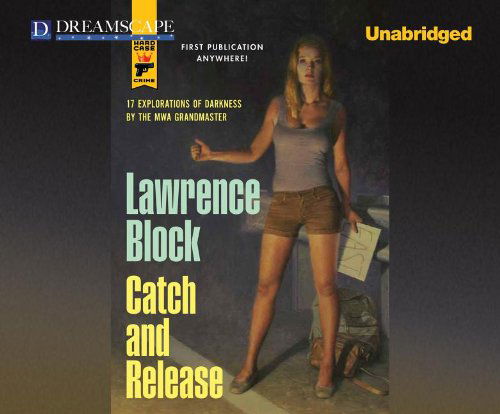 Cover for Lawrence Block · Catch and Release (MP3-CD) [Unabridged edition] (2013)