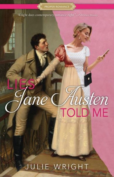 Cover for Julie Wright · Lies Jane Austen told me (Book) (2017)