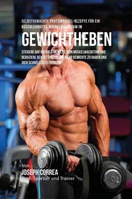 Cover for Joseph Correa · Selbstgemachte Proteinriegel-rezepte F R (Taschenbuch) (2016)