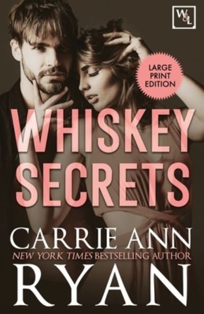 Cover for Carrie Ann Ryan · Whiskey Secrets (Paperback Bog) (2021)