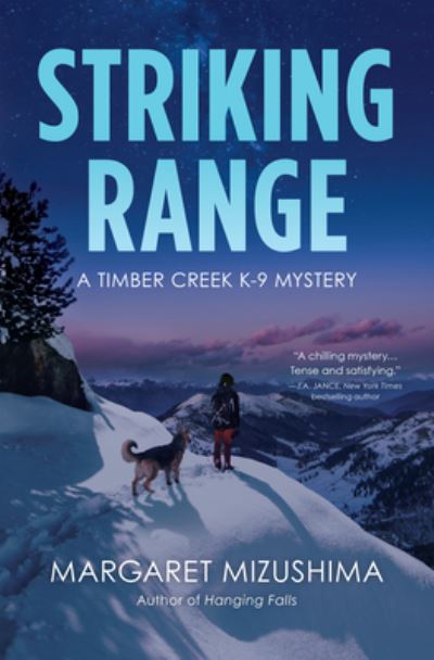 Cover for Margaret Mizushima · Striking Range: A Timber Creek K-9 Mystery (Paperback Book) (2022)