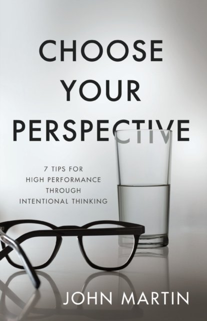 Cover for John Martin · Choose Your Perspective (Paperback Book) (2019)