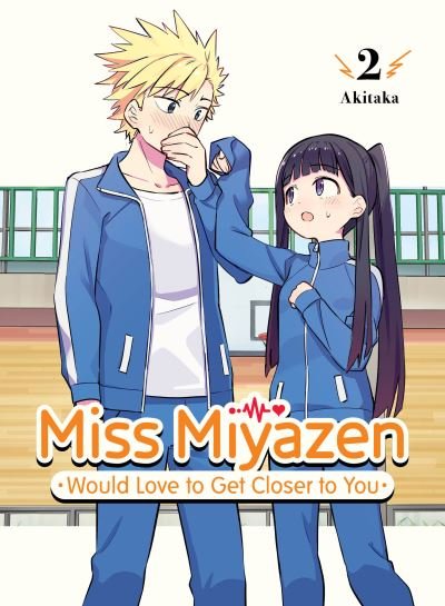 Cover for Akitaka · Miss Miyazen Would Love To Get Closer To You 2 (Paperback Book) (2022)