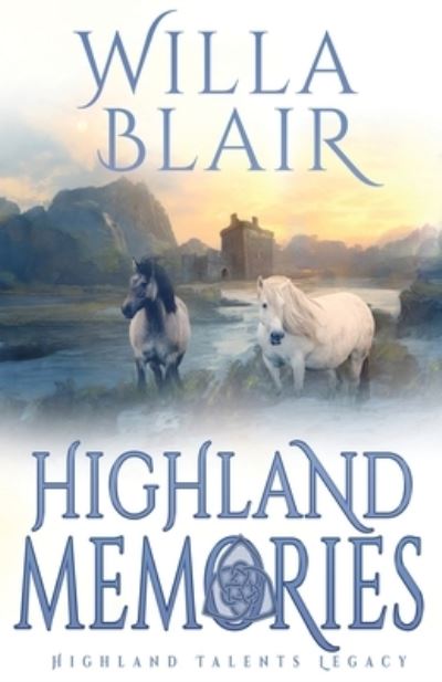 Cover for Willa Blair · Highland Memories TP (Book) (2022)