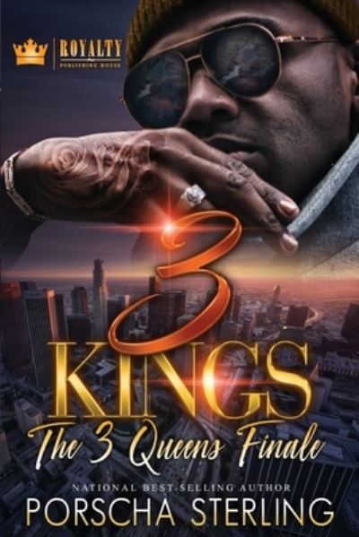 Cover for Porscha Sterling · 3 Kings An Unforgettable Urban Romance (Paperback Book) (2020)