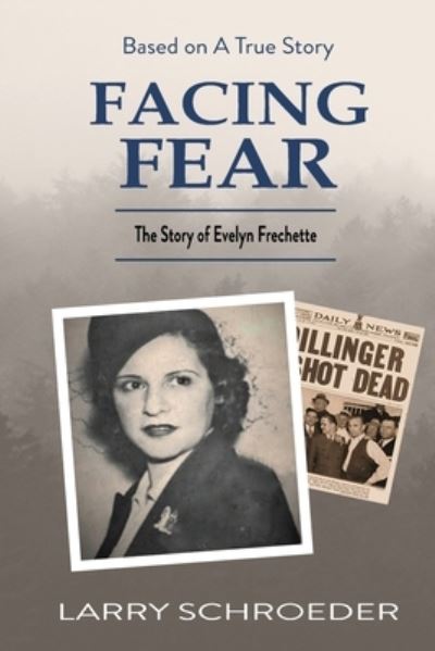 Cover for Larry Schroeder · Facing Fear (Paperback Book) (2020)