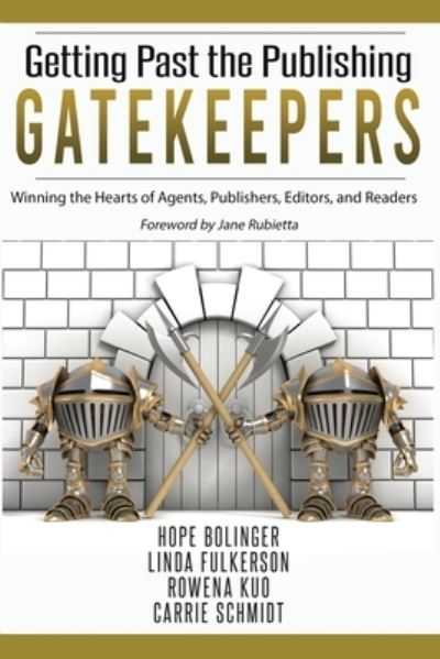 Cover for Scrivenings Press LLC · Getting Past the Publishing Gatekeepers (Paperback Book) (2022)