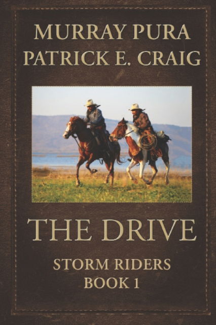 Cover for Patrick E Craig · The Drive (Pocketbok) (2022)