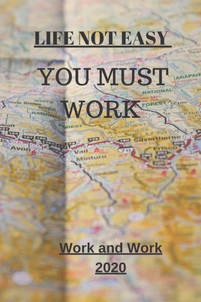 Cover for Motivation For Work · Life Not Easy (Paperback Book) (2019)