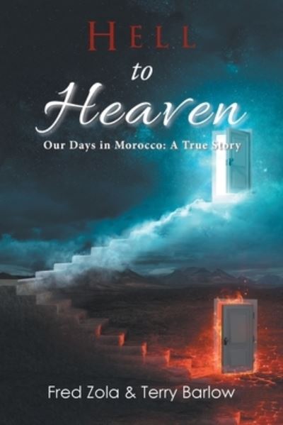 Cover for Fred Zola · Hell to Heaven : Our Days in Morocco (Book) (2022)