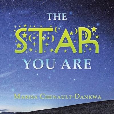 Cover for Marisa Chenault-Dankwa · Star You Are (Book) (2022)