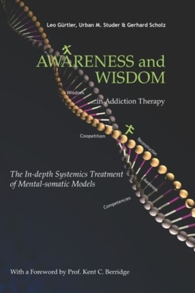 Cover for Kent Berridge · Awareness and Wisdom in Addiction Therapy (Pocketbok) (2020)