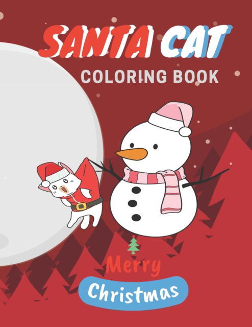 Cover for Ralp T Woods · Santa Cat Coloring Book (Paperback Book) (2019)