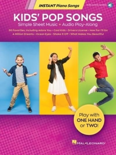 Pop Hits for Kids - Instant Piano Songs - Hal Leonard Corp. - Other - Leonard Corporation, Hal - 9781705148426 - November 1, 2021