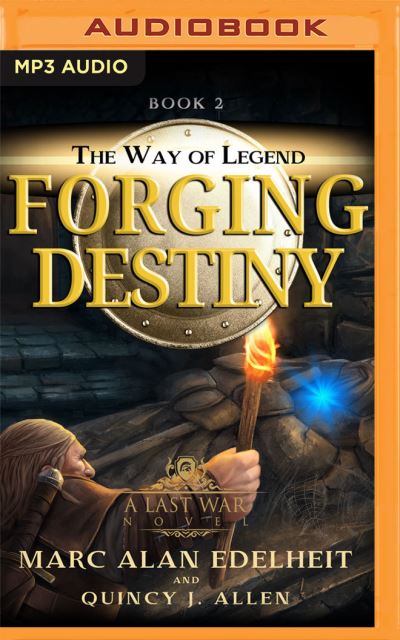 Forging Destiny - Marc Alan Edelheit - Music - Audible Studios on Brilliance Audio - 9781713620426 - May 18, 2021