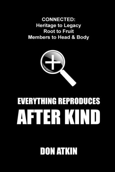 Cover for Don Atkin · Everything Reproduces After Kind (Paperback Book) (2018)