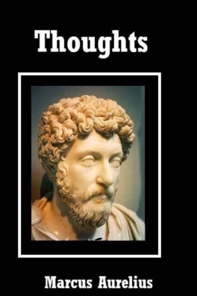 Cover for Marcus Aurelius · Thoughts (Paperback Bog) (2018)