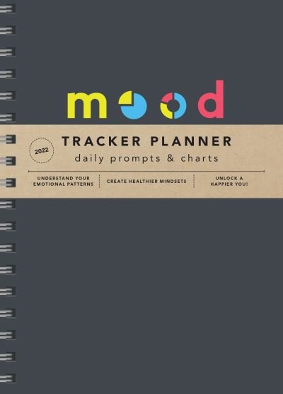 Cover for Sourcebooks · 2022 Mood Tracker Planner: Understand Your Emotional Patterns; Create Healthier Mindsets; Unlock a Happier You! (Calendar) (2021)