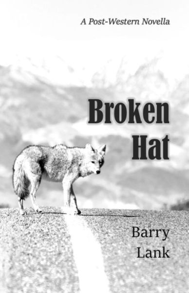 Cover for Barry Lank · Broken Hat (Paperback Book) (2018)