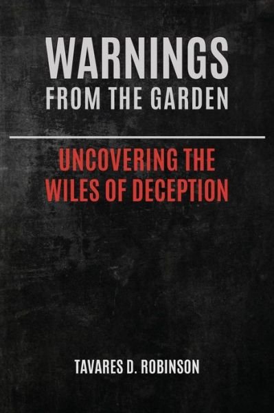 Cover for Tavares D Robinson · Warnings From The Garden (Paperback Bog) (2019)