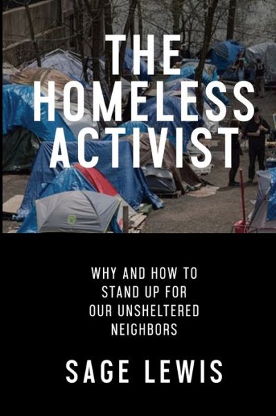 Cover for Sage Lewis · The Homeless Activist (Paperback Book) (2021)