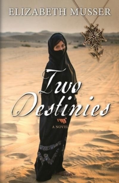 Cover for Elizabeth Musser · Two Destinies (Bok) (2019)