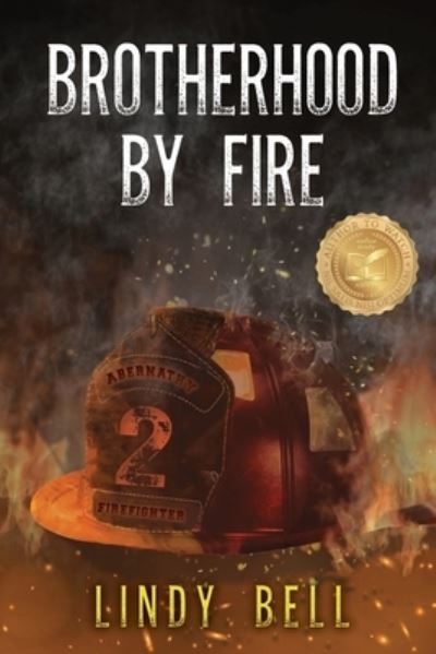 Cover for Lindy Bell · Brotherhood By Fire (Paperback Book) (2022)