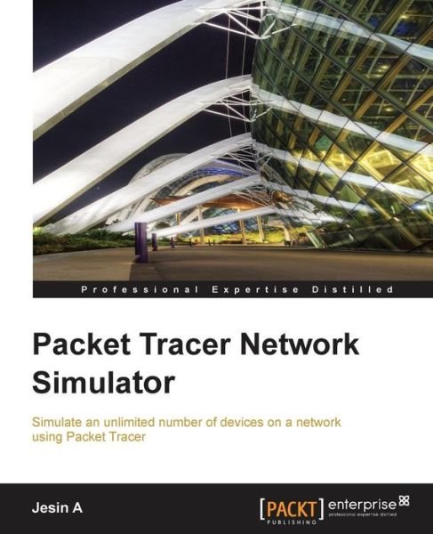 Cover for Jesin A · Packet Tracer Network Simulator (Paperback Book) (2014)