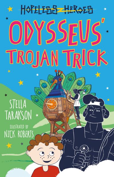 Cover for Stella Tarakson · Odysseus' Trojan Trick! (Book) (2020)